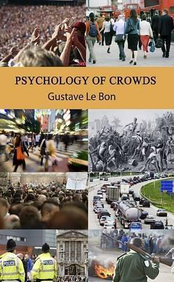 Book cover for Psychology of Crowds