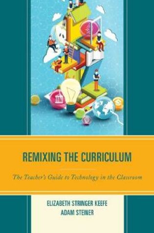 Cover of Remixing the Curriculum