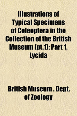 Book cover for Typical Specimens of Coleoptera in the Collection of the British Museum Volume 1