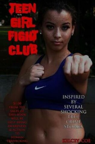 Cover of Teen Girl Fight Club (Fit Girl)