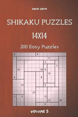 Book cover for Shikaku Puzzles - 200 Easy Puzzles 14x14 vol.5