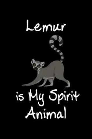 Cover of Lemur is My Spirit Animal