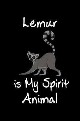 Book cover for Lemur is My Spirit Animal