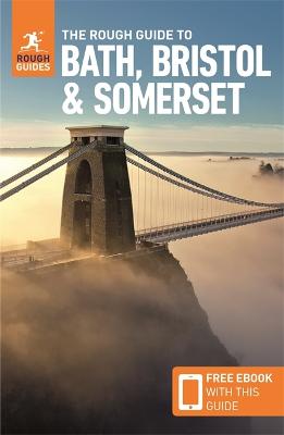 Book cover for The Rough Guide to Bath, Bristol & Somerset (Travel Guide with Free eBook)