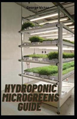 Book cover for Hydroponic MicroGreens Guide