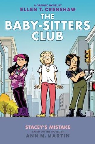 Cover of Stacey's Mistake: A Graphic Novel (the Baby-Sitters Club #14)