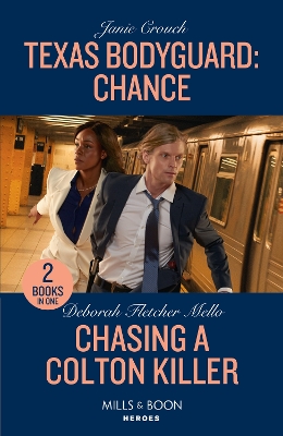 Book cover for Texas Bodyguard: Chance / Chasing A Colton Killer
