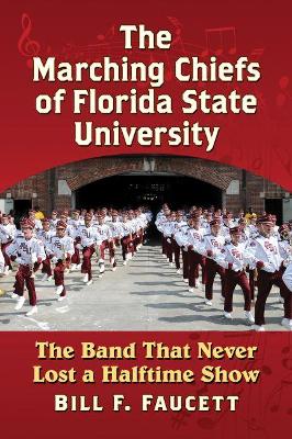 Cover of The Marching Chiefs of Florida State University