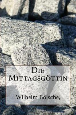 Book cover for Die Mittagsgottin