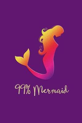 Book cover for 99% Mermaid