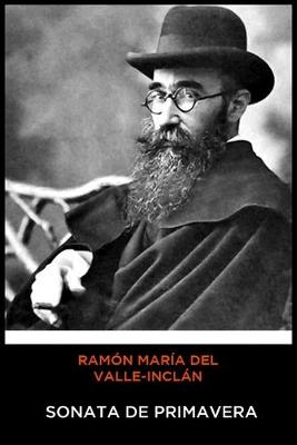Book cover for Ramón María del Valle-Inclán - Sonata de Primavera