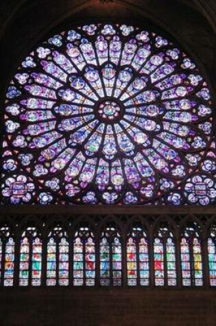 Cover of Stained Glass Windows at Notre Dame Cathedral Journal