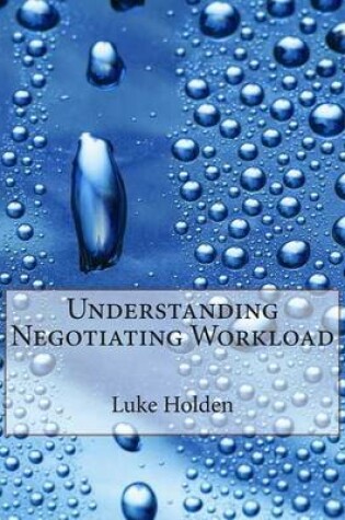 Cover of Understanding Negotiating Workload