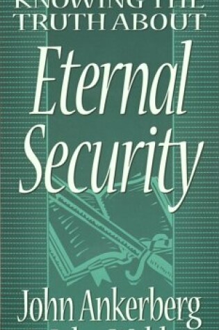 Cover of Knowing Truth/Eternal Security