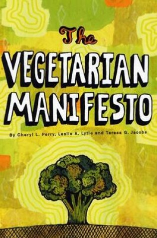 Cover of The Vegetarian Manifesto