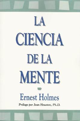 Book cover for La Ciencia de la Mente