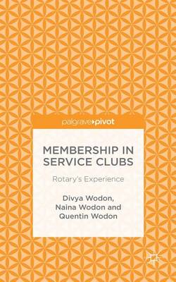 Book cover for Membership in Service Clubs: Rotary's Experience