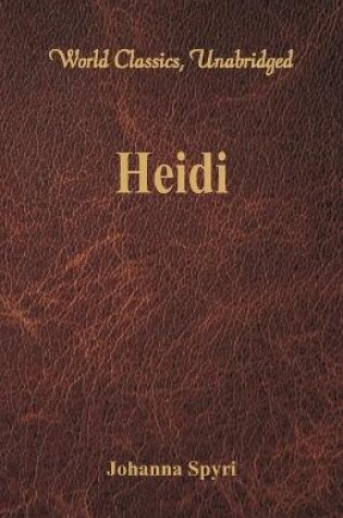 Cover of Heidi (World Classics, Unabridged)