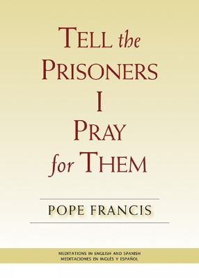 Book cover for Tell the Prisoners I Pray for Them