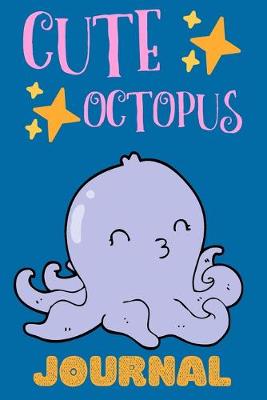Book cover for Cute Octopus Journal