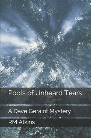 Cover of Pools of Unheard Tears