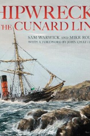 Cover of Shipwrecks of the Cunard Line