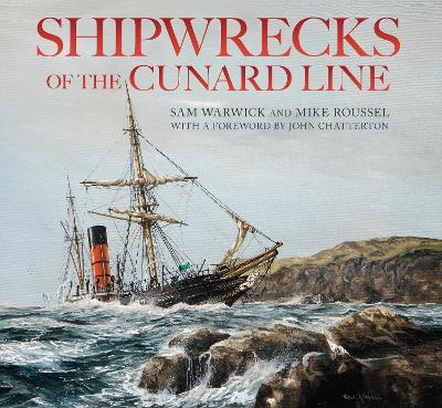 Book cover for Shipwrecks of the Cunard Line