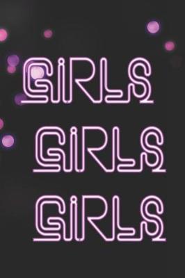 Book cover for Girls Girls Girls