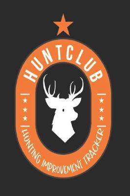 Book cover for Hunt Club, Hunting Improvement Tracker