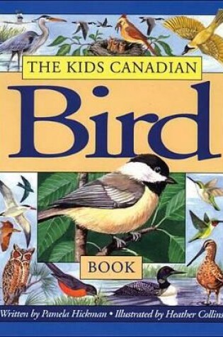 Cover of The Kids Canadian Bird Book