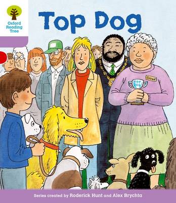 Book cover for Oxford Reading Tree: Level 1+: More First Sentences A: Top Dog