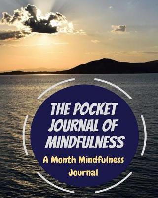 Book cover for The Pocket Journal of Mindfulness