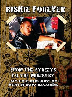 Book cover for From the Streets to the Industry - My Life & Art on Death Row Records