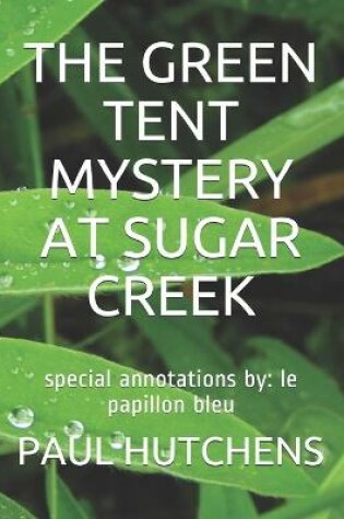 Cover of The Green Tent Mystery at Sugar Creek