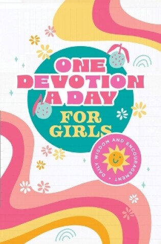 Cover of One Devotion a Day for Girls