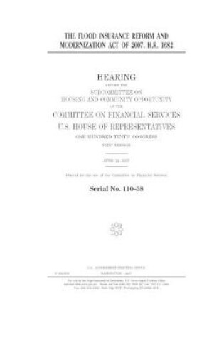 Cover of The Flood Insurance Reform and Modernization Act of 2007