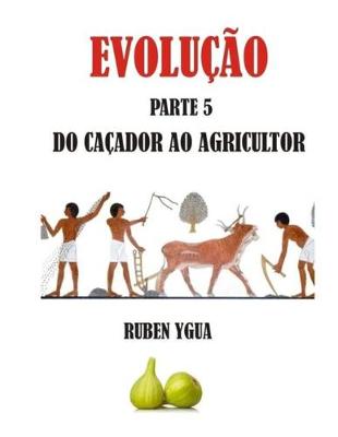 Book cover for Do Cacador Ao Agricultor