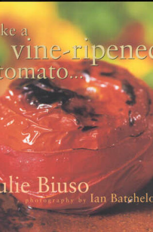 Cover of Take a Vine-ripened Tomato...