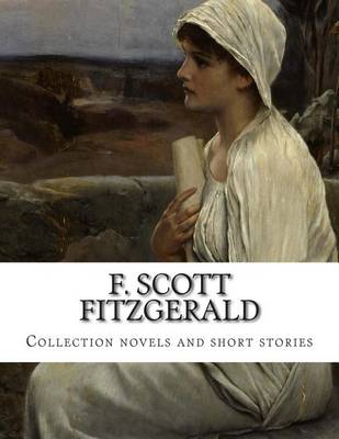Book cover for F. Scott Fitzgerald, Collection Novels and Short Stories
