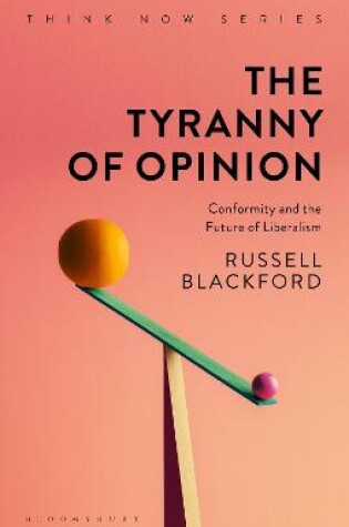 Cover of The Tyranny of Opinion