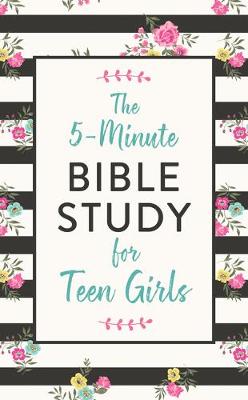 Book cover for The 5-Minute Bible Study for Teen Girls