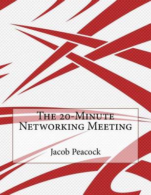 Book cover for The 20-Minute Networking Meeting