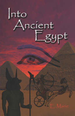 Book cover for Into Ancient Egypt