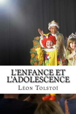 Cover of L'Enfance Et L'Adolescence