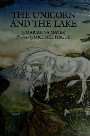 Cover of Mayer M. & Hague M. : Unicorn and the Lake