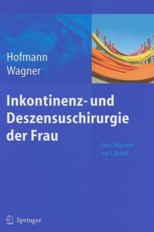 Cover of Inkontinenz- Und Deszensuschirurgie Der Frau