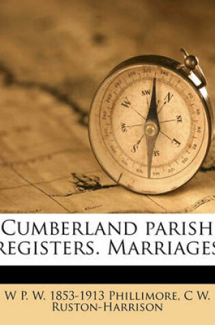 Cover of Cumberland Parish Registers. Marriages