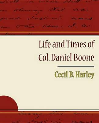 Book cover for Life and Times of Col Daniel Boone