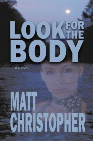 Cover of Look For The Body