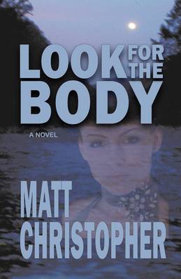 Book cover for Look For The Body